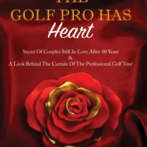 THE GOLF PRO HAS Heart